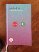 Buch von Lea Gottheil "Anatol abholen"