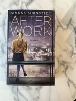 Buch „After Work“ Simona Ahrnstedt