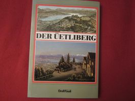 BUCH: DER ÜETLIBERG(KT. ZÜRICH)-ORELL FÜSSLI 1986!!