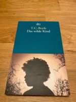 T.C. Boyle - Das wilde Kind