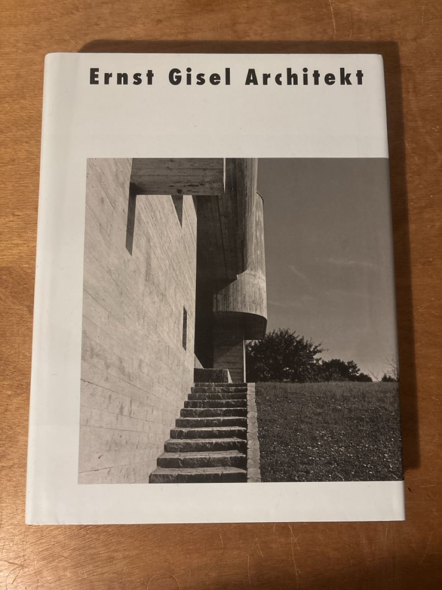 Libri: Ernst Gisel Architekt. GTA – Usato da Zürich venduto da WWehrle