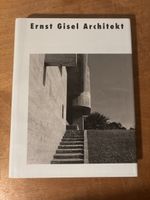 Ernst Gisel Architekt. GTA