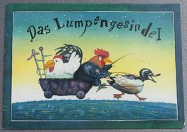 Das Lumpengesindel - aus Grimms Märchen -kleines Bilderheft