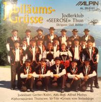 Jodel CD / Jodlerklub "SEEROSE" Thun - Jubiläumssgrüsse