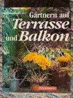 Gärtnern auf Terrasse und Balkon
