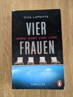 Vier Frauen - jedes Wort eine Lüge von Gina LaManna