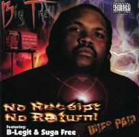Big Trell - No Receipt No Return!
