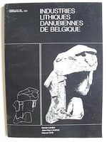 Archäologie: Industries lihiques danubiennes de Belgique