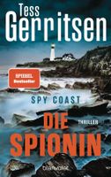 Gerritsen Tess - Die Spionin / Thriller