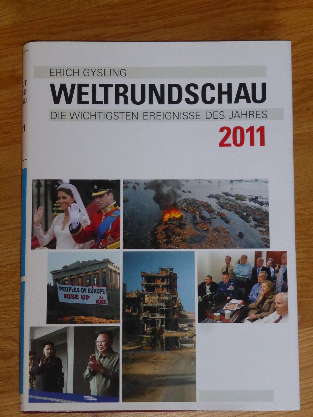 Bücher: Weltrundschau 2011 – Gebraucht aus Kefikon TG von sandragruen
