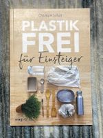 Es geht auch ohne Plastik!