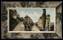AK St. Gallen, Berneck und Felsenstraße