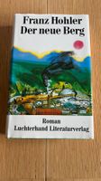 Franz Hohler: Der neue Berg 1989