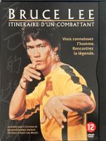 BRUCE LEE (ITINERAIRE D'UN COMBATTANT)