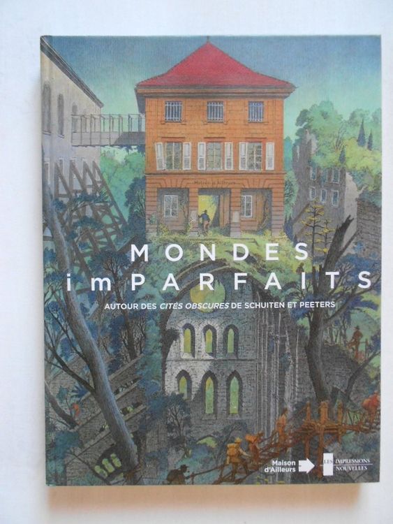 MONDES imPARFAITS AUTOUR DES CITE OBSCURE DE SCHUITEN Kaufen auf Ricardo