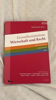Grundkenntnisse Wirtschaft und Recht