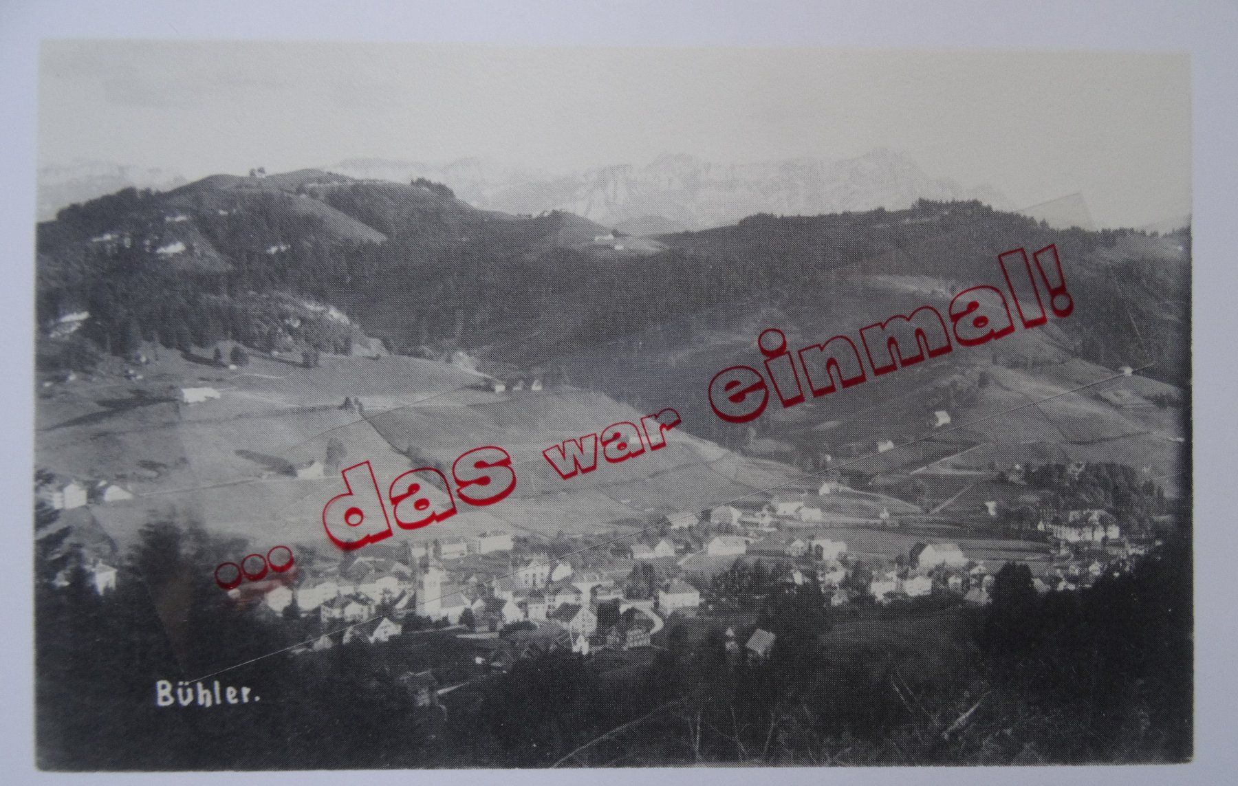 Cartoline postali: Appenzell Bühler anno dazumal – Usato da Safnern venduto da Wstussi