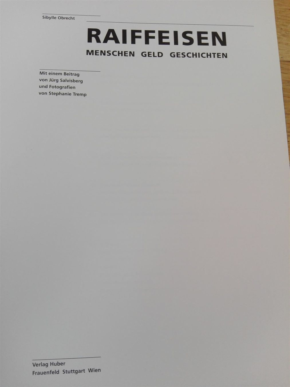 Libri: Raiffeisen - Menschen Geld Geschichten – Usato da St.Gallen venduto da elk2023 2