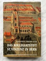 Das Kollegiatstift St. Vinzenz in Bern