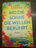 WO DIE SONNE DIE WELLEN BERÜHRT / LENE HANSEN / Roman