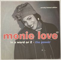 Monie Love, In A Word Or 2, The Power (House, Downtempo)