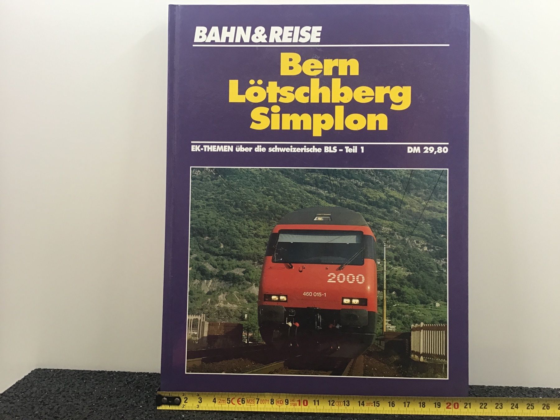 Bücher: BAHN & REISE BERN LÖTSCHBERG SIMPLON – Gebraucht aus Männedorf von Spezial-Modelle