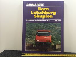 BAHN & REISE BERN LÖTSCHBERG SIMPLON