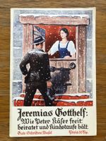 Wie Peter Käfer freit heiratet + Kindstaufe hält-J.Gotthelf