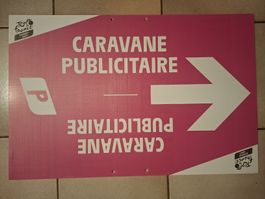 Panneau signalétique Caravane Publicitaire Tour de France
