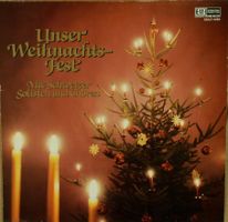 LP Unser Weihnachtsfest, mit Schweizer Solisten und Chören