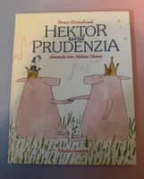 Hektor und Prudenzia - Ein Kinderbuch für kleine Leser!