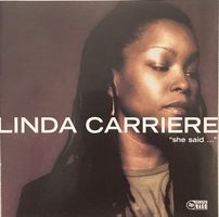 Linda Carriere – She said ...