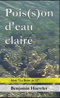 Pois(s)on d'eau claire