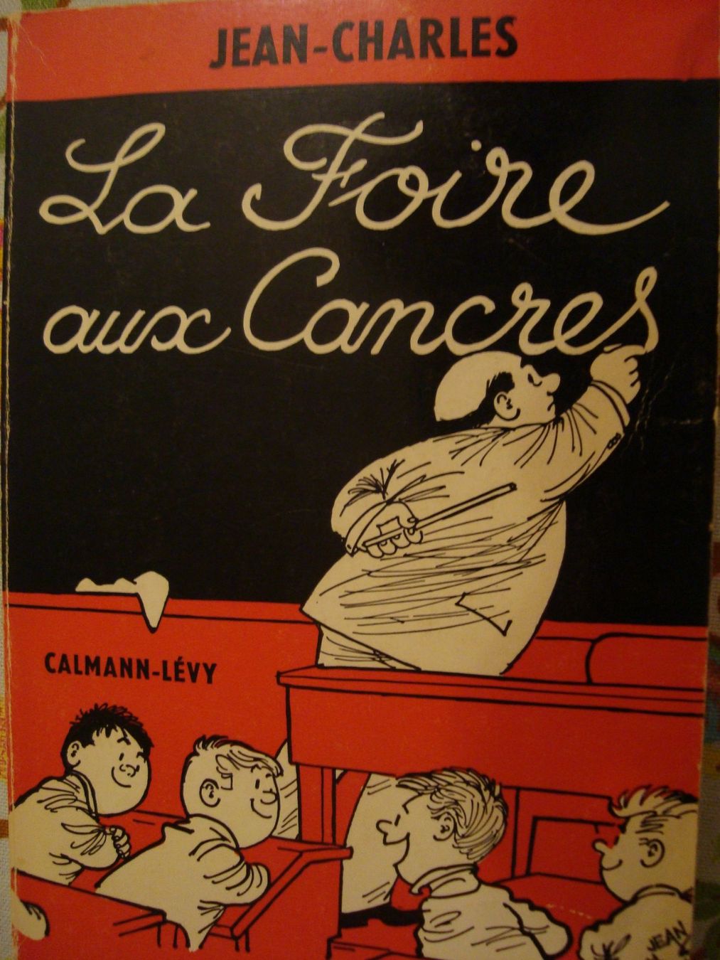 Libri: La foire aux cancres – Usato da Fribourg venduto da ruswil007