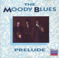 The Moody Blues – Prelude - Vergriffen!