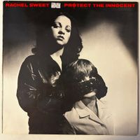 Rachel Sweet - Protect The Innocent, Vinyl LP 1980