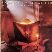 Andreas Vollenweider–Book Of Roses (Sixteen Episodes / Four.