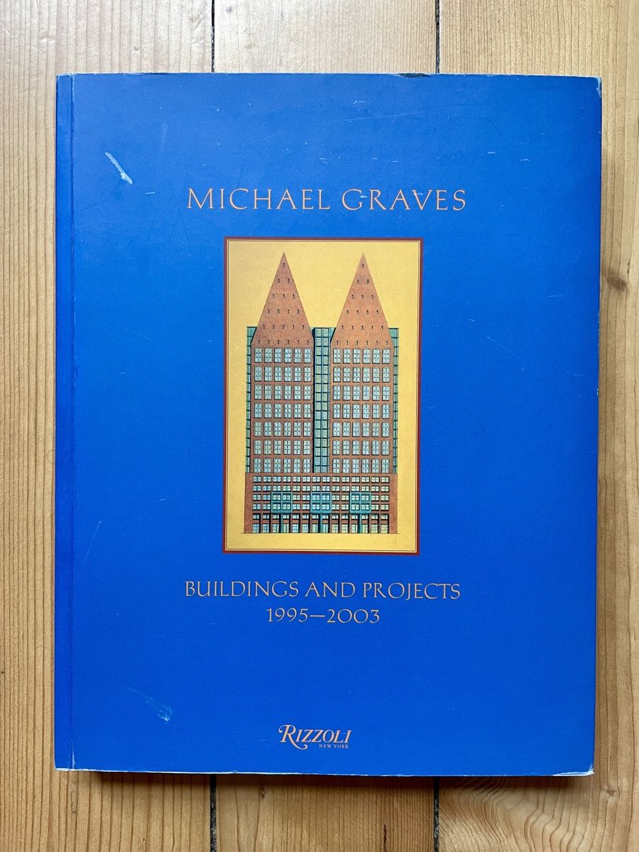 Libri: Michael Graves: Buildings and Projects 1995-2003 – Usato da Genève venduto da Januacoeli