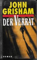 John Grisham - Der Verrat