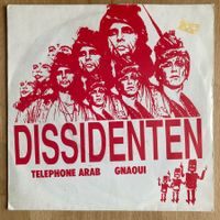 DISSIDENTEN, TELEPHONE ARAB,  SINGLE, VINYL,1986
