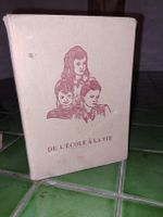 Französisch Lehrmittel 1945 - De l'École à la Vie 