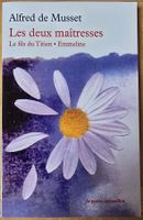 Alfred de Musset : Les Deux Maîtresses (Neuf)