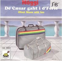 Nöggi  --  Ohni moos nüt los   Single7