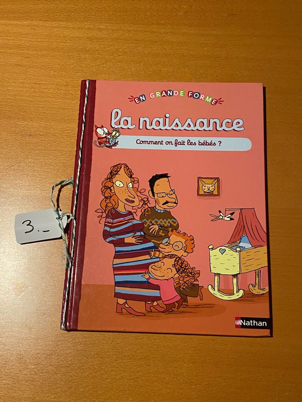 Bücher: Livre pour enfant sur la naissance – Gebraucht aus Leytron von TipTop1912