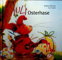 Brigitte Weninger Eve Tharlet Pauli Osterhase mit Klappen