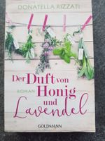 Der Duft von Honig und Lavendel / Donatella Rizzati