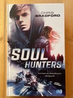 CHRIS BRADFORD Soul Hunters (1. Auflage 2020)