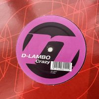 D-Lambo – Crazy (2001, Vinyl)