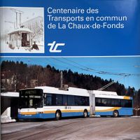 Centenaire des Transports en commun de La Chaux-de-Fonds