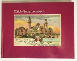 Buch Zürich Enge/Leimbach mit Ansichten von Alten Postkarten